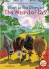 Cover image of What is the story of The wizard of Oz?