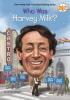 Cover image of Who was Harvey Milk?