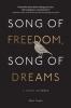 Cover image of Song of freedom, song of dreams