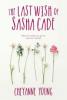 Cover image of The last wish of Sasha Cade