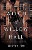 Cover image of The witch of Willow Hall