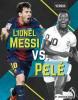 Cover image of Lionel Messi vs. Pel?