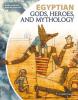 Cover image of Egyptian gods, heroes, and mythology