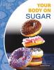 Cover image of Your body on sugar