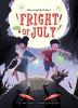 Cover image of Fright of July