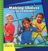 Cover image of Making choices in my community