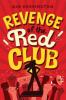 Cover image of Revenge of the Red Club