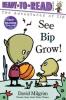 Cover image of See Bip grow!