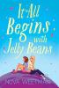 Cover image of It all begins with jelly beans