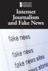 Cover image of Internet journalism and fake news