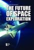 Cover image of The future of space exploration