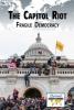 Cover image of The Capitol Riot: fragile democracy