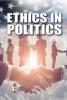 Cover image of Ethics in politics