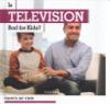 Cover image of Is television bad for kids?