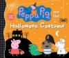 Cover image of Peppa Pig and the Halloween costume