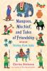 Cover image of Mangoes, mischief, and tales of friendship