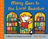 Cover image of Maisy goes to the local bookstore