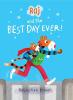 Cover image of Raj and the best day ever!