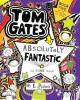 Cover image of Tom Gates is absolutely fantastic (at some things)