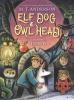 Cover image of Elf dog & owl head