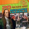 Cover image of 20 fun facts about Benjamin Franklin