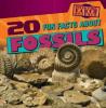 Cover image of 20 fun facts about fossils