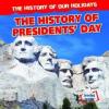 Cover image of The history of Presidents' Day