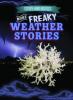 Cover image of More freaky weather stories