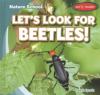 Cover image of Let's look for beetles!