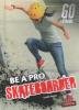 Cover image of Be a pro skateboarder