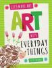 Cover image of Art with everyday things