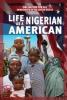 Cover image of Life as a Nigerian American