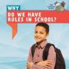 Cover image of Why do we have rules in school?