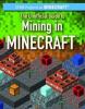 Cover image of The unofficial guide to mining in Minecraft