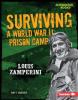 Cover image of Surviving a World War II prison camp