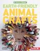 Cover image of Earth-friendly animal crafts