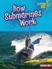 Cover image of How submarines work