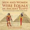 Cover image of Men and women were equals in Ancient Egypt!