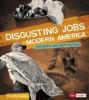 Cover image of Disgusting jobs in modern America