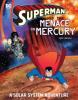 Cover image of Superman and the menace on Mercury