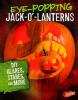 Cover image of Eye-popping jack-o'-lanterns