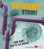 Cover image of Sewers stink!