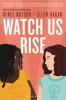 Cover image of Watch us rise