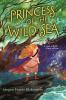 Cover image of Princess of the wild sea