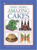 Cover image of Bake and make amazing cakes