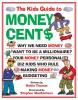 Cover image of The kids guide to money cent$
