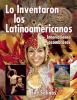 Cover image of Lo inventaron los latinoamericanos