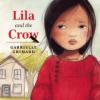 Cover image of Lila and the crow