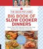 Cover image of The Crock-Pot ladies big book of slow cooker dinners