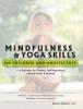Cover image of Mindfulness & yoga skills for children and adolescents